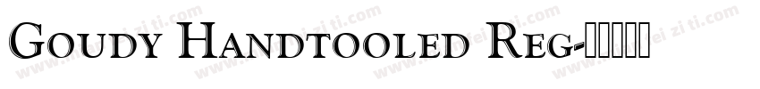 Goudy Handtooled Reg字体转换